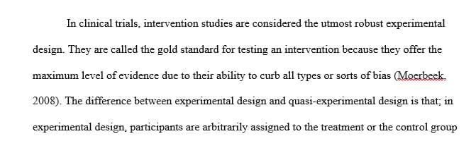 Why are intervention studies called the gold standard for testing an intervention