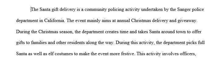 Provide a one-page summary of any community policing activities undertaken by the department or unit upon which you are performing research