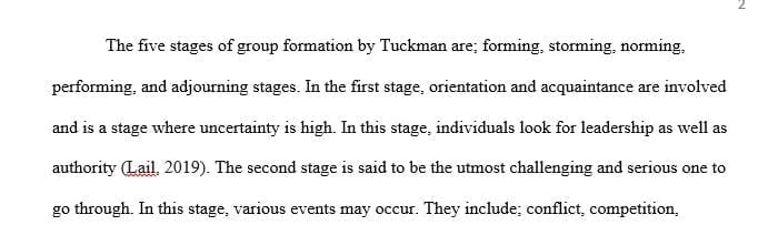 Provide a review of each of Tuckman's five stages of group formation and identify what stage(s) are evident in the case