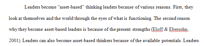 Name some reasons why leaders become Asset-based thinking leaders or Deficit-based thinking leaders.